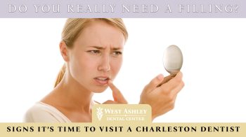 Wondering if you need a tooth filling? Discover the signs and why Charleston patients trust Dr. Wisner at West Ashley Dental Center for gentle, effective care.