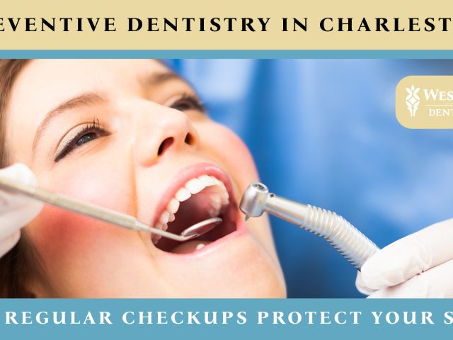 Preventive Dentistry in Charleston: How Regular Checkups Protect Your Smile (featured image)